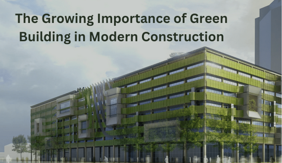 Green Building in Modern Construction